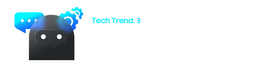 Tech Trend.3 Robots