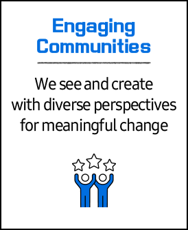 We see and create with diverse perspectives for meaningful change